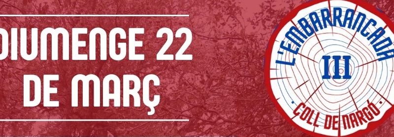 2026-03-22 – Coll de Nargó – L’Embarrancada